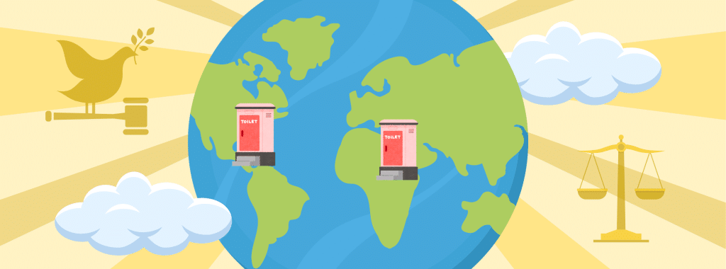 a blue and green globe in the foreground with yellow and gold rays as if sunshine in the background. Superimposed on the globe are two simplistic drawings of porta-potties in pink and red over the approximate locations of Panama and Uganda. A simplified cloud drawing of white and bluish gray is in the lower left, slightly overlapping the globe, and another similar cloud is in the upper right, slightly behind the globe. A dark golden dove silhouette with a judge's hammer in its feet and olive branch in its beak is in the upper right corner of the drawing. A dark golden silhouette of the scales of justice appears in the lower right.